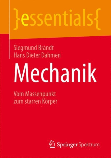 Hans Dieter Dahmen, Siegmund Brandt - Mechanik, E-bok