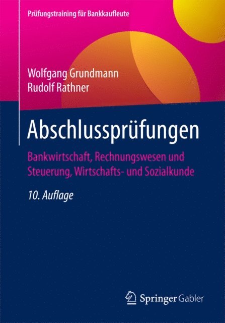 Rudolf Rathner, Wolfgang Grundmann - Abschlussprüfungen, E-bok