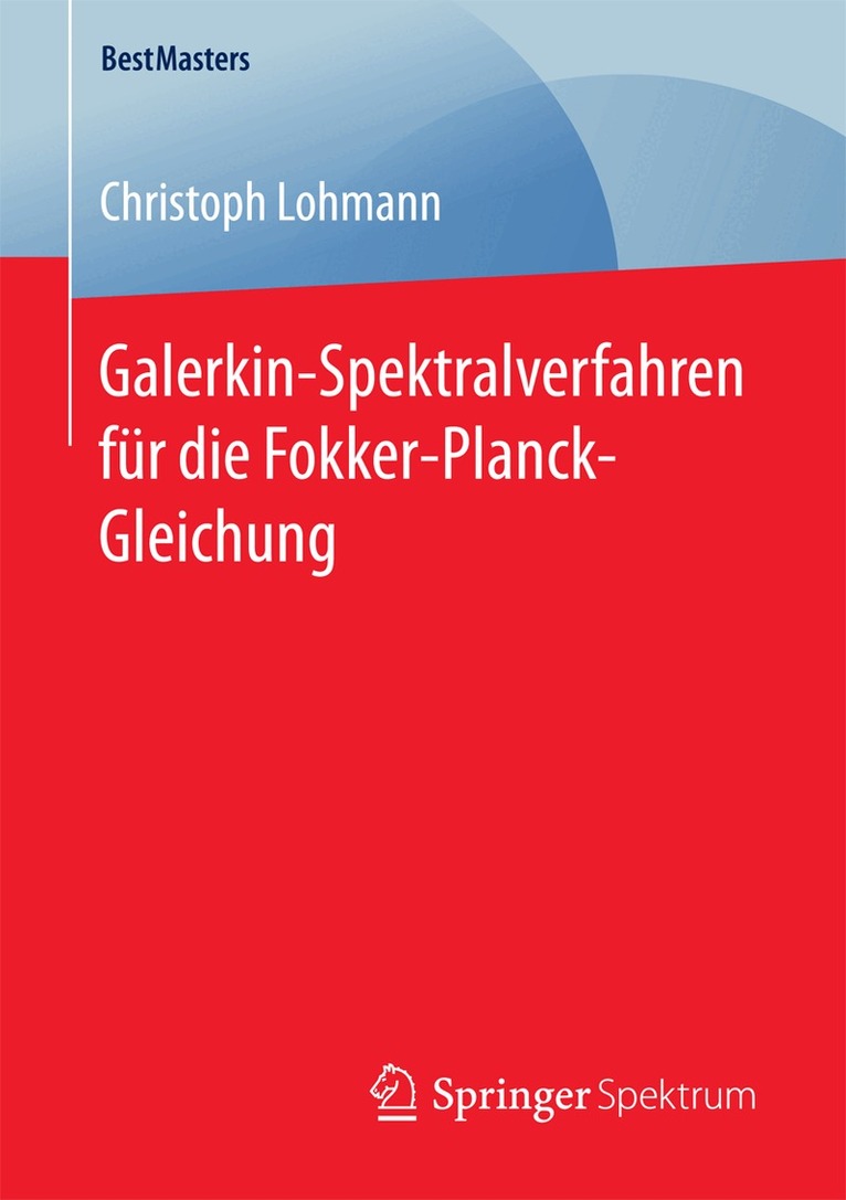 Christoph Lohmann - Galerkin-Spektralverfahren für die Fokker-Planck-Gleichung, Häftad. Tillgänglighet: Lägg i varukorg