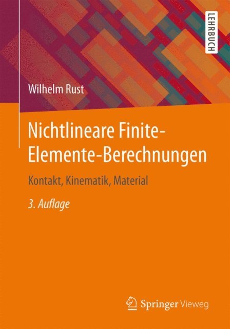 Wilhelm Rust - Nichtlineare Finite-Elemente-Berechnungen, E-bok