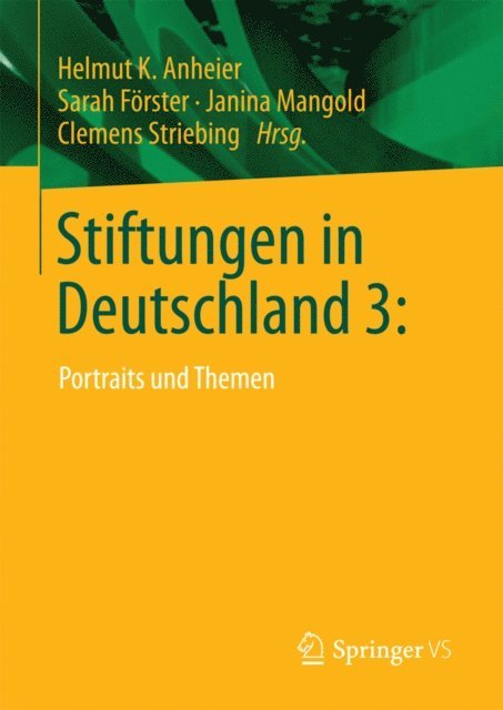 Clemens Striebing, Janina Mangold, Sarah Forster, Helmut K. Anheier - Stiftungen in Deutschland 3:, E-bok