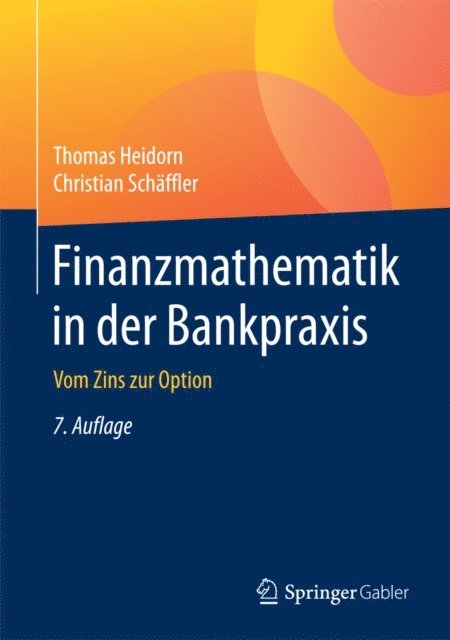 Christian Schaffler, Thomas Heidorn - Finanzmathematik in der Bankpraxis, E-bok