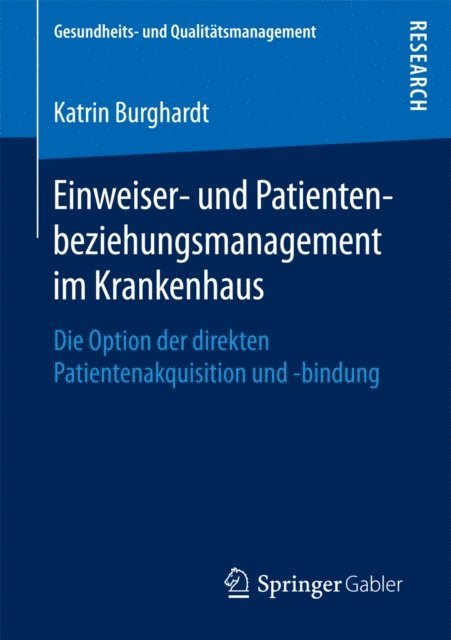 Katrin Burghardt - Einweiser- und Patientenbeziehungsmanagement im Krankenhaus, E-bok