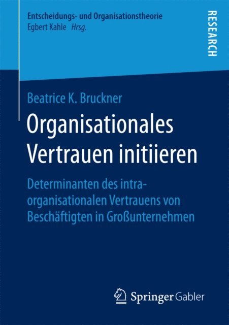 Beatrice K. Bruckner - Organisationales Vertrauen initiieren, E-bok