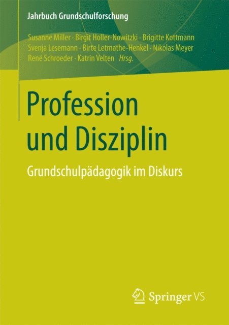Katrin Velten, Rene Schroeder, Nikolas Meyer, Birte Letmathe-Henkel, Svenja Lesemann, Brigitte Kottmann, Birgit Holler-Nowitzki, Susanne Miller - Profession und Disziplin, E-bok