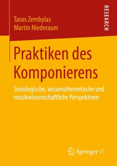 Martin Niederauer, Tasos Zembylas - Praktiken des Komponierens, E-bok
