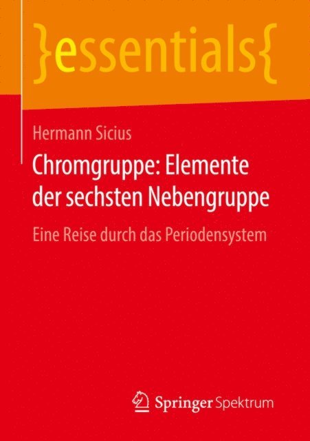Hermann Sicius - Chromgruppe: Elemente der sechsten Nebengruppe, E-bok