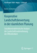 Kooperative Landschaftsbewertung in der r�umlichen Planung