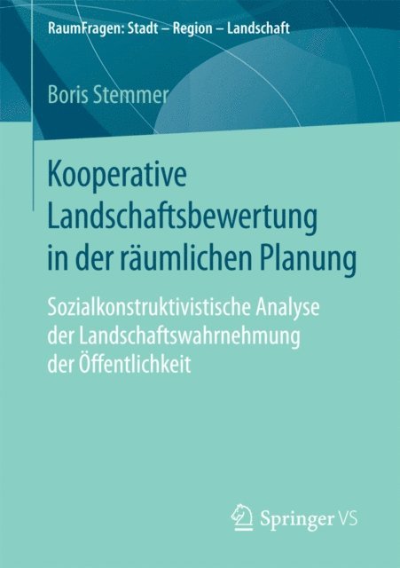 Boris Stemmer - Kooperative Landschaftsbewertung in der räumlichen Planung, E-bok
