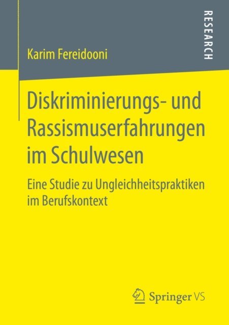 Karim Fereidooni - Diskriminierungs- und Rassismuserfahrungen im Schulwesen, E-bok
