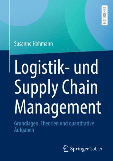Susanne Hohmann - Logistik- und Supply Chain Management, E-bok
