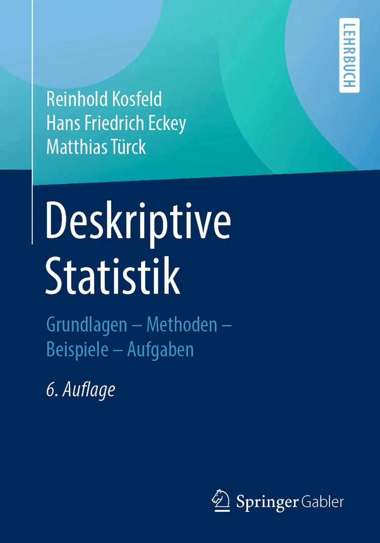 Reinhold Kosfeld, Hans Friedrich Eckey, Matthias Türck - Deskriptive Statistik, Häftad. Tillgänglighet: Lägg i varukorg