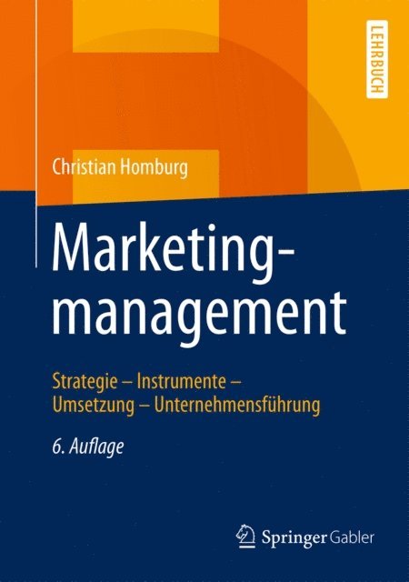 Christian Homburg - Marketingmanagement, E-bok
