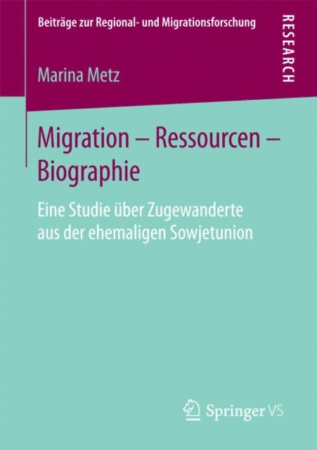 Marina Metz - Migration – Ressourcen – Biographie, E-bok