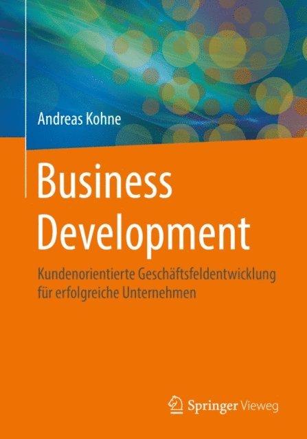Andreas Kohne - Business Development, E-bok