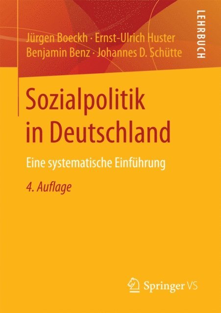 Johannes D. Schutte, Benjamin Benz, Ernst-Ulrich Huster, Jurgen Boeckh - Sozialpolitik in Deutschland, E-bok