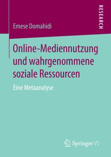 Emese Domahidi - Online-Mediennutzung und wahrgenommene soziale Ressourcen, E-bok. Tillgänglighet: Lägg i varukorg
