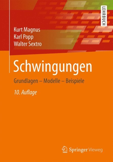 Walter Sextro, Karl Popp, Kurt Magnus - Schwingungen, E-bok