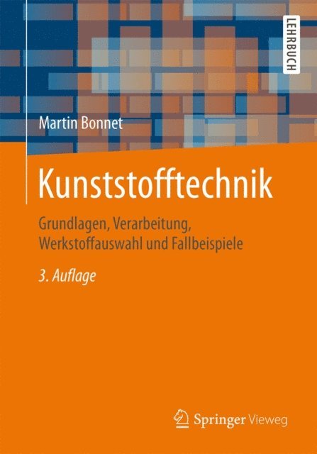 Martin Bonnet - Kunststofftechnik, E-bok