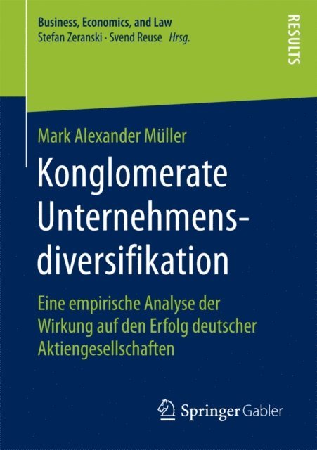 Mark Alexander Muller - Konglomerate Unternehmensdiversifikation, E-bok