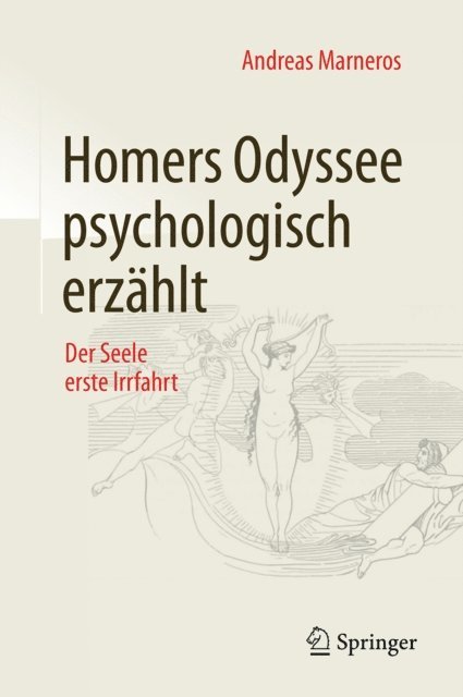 Andreas Marneros - Homers Odyssee psychologisch erzählt, E-bok