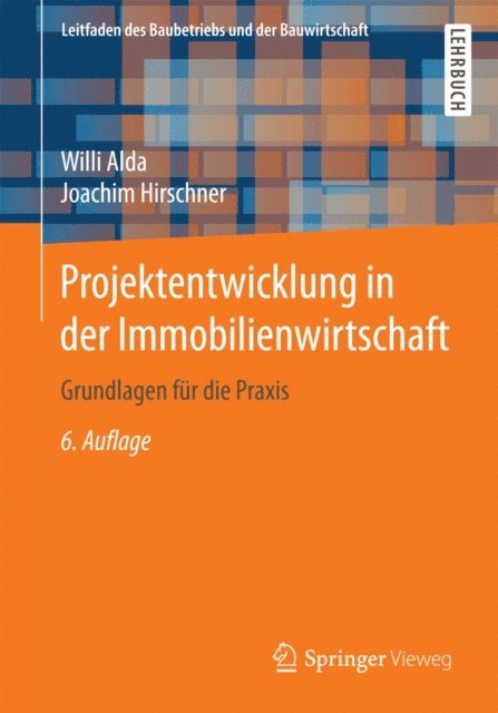 Joachim Hirschner, Willi Alda - Projektentwicklung in der Immobilienwirtschaft, E-bok