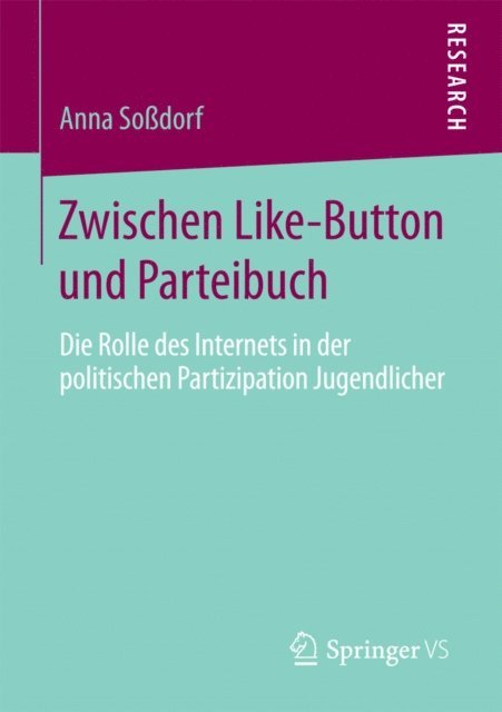 Anna Sodorf - Zwischen Like-Button und Parteibuch, E-bok