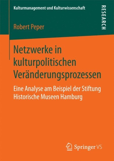 Robert Peper - Netzwerke in kulturpolitischen Veränderungsprozessen, E-bok
