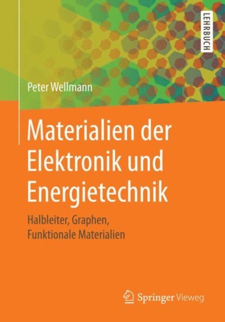 Peter Wellmann - Materialien der Elektronik und Energietechnik, E-bok