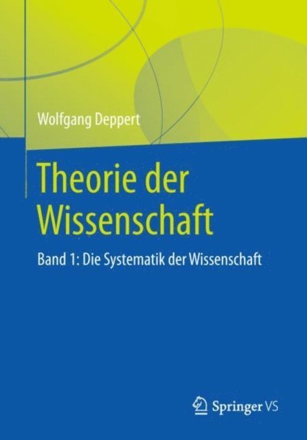 Wolfgang Deppert - Theorie der Wissenschaft, E-bok