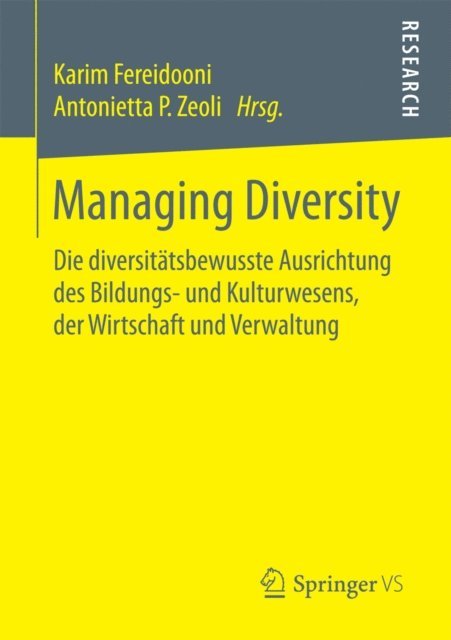 Antonietta P. Zeoli, Karim Fereidooni - Managing Diversity, E-bok