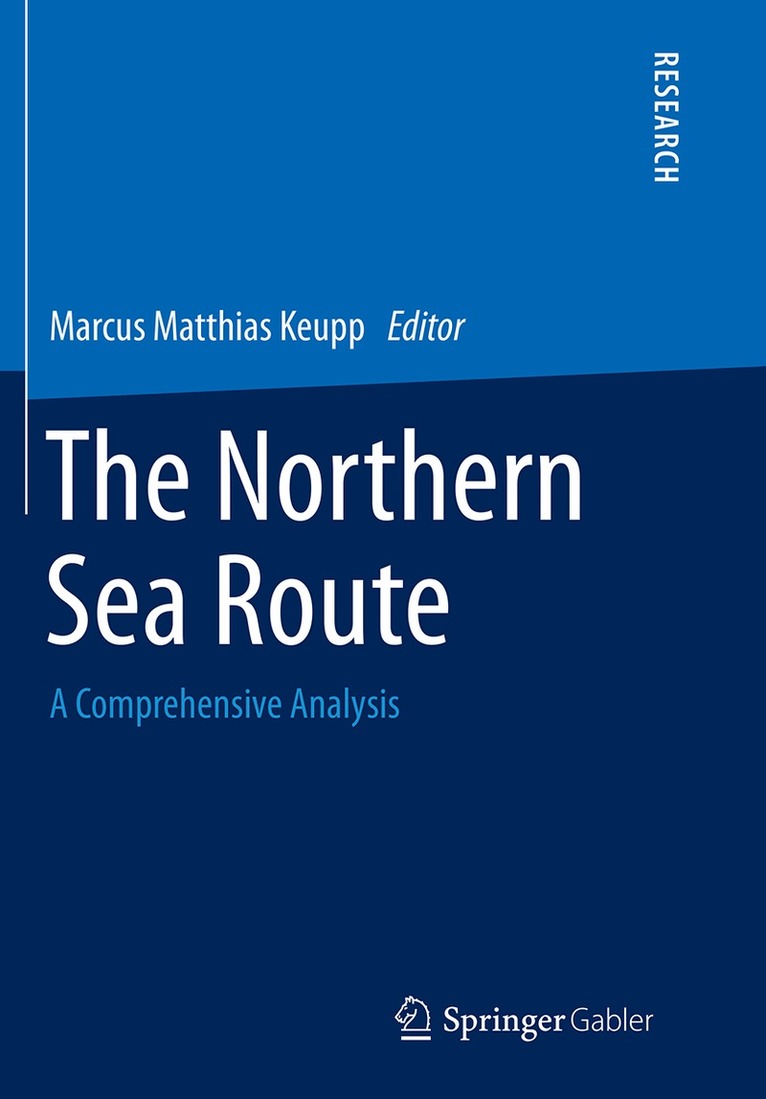 Marcus Matthias Keupp - Northern Sea Route, Häftad. Tillgänglighet: Lägg i varukorg