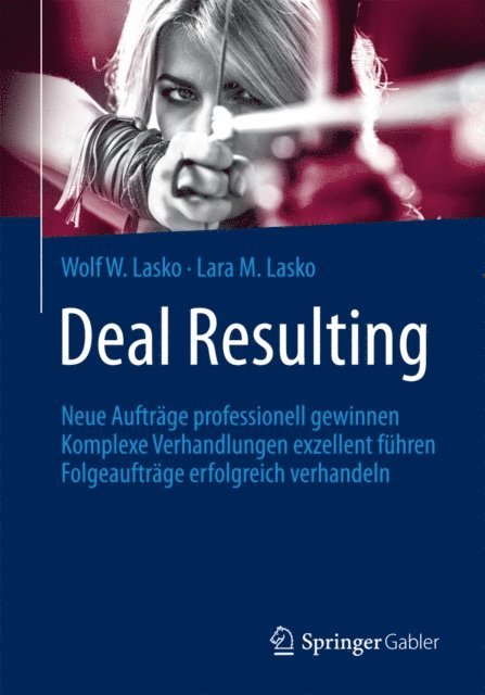 Lara M. Lasko, Wolf W. Lasko - Deal Resulting, E-bok. Tillgänglighet: Lägg i varukorg