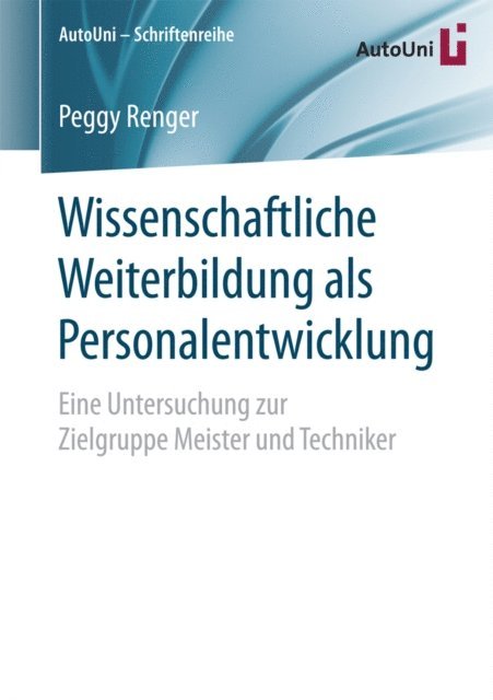 Peggy Renger - Wissenschaftliche Weiterbildung als Personalentwicklung, E-bok