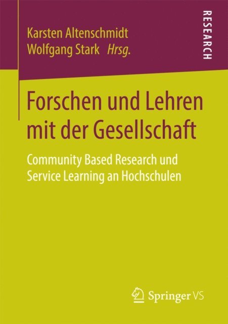 Wolfgang Stark, Karsten Altenschmidt - Forschen und Lehren mit der Gesellschaft, E-bok
