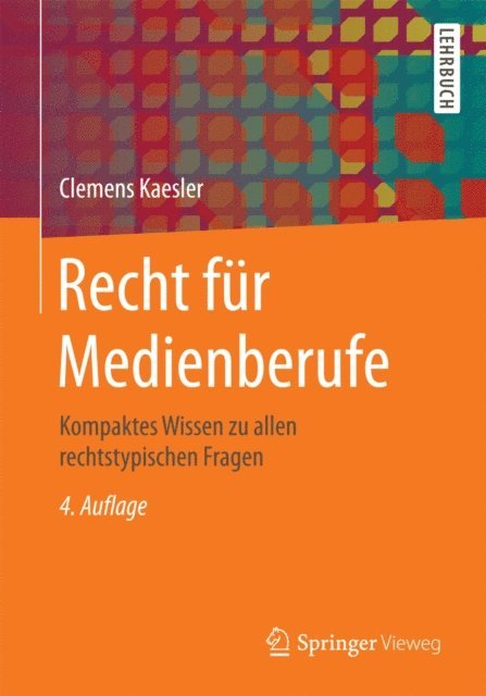 Clemens Kaesler - Recht für Medienberufe, E-bok