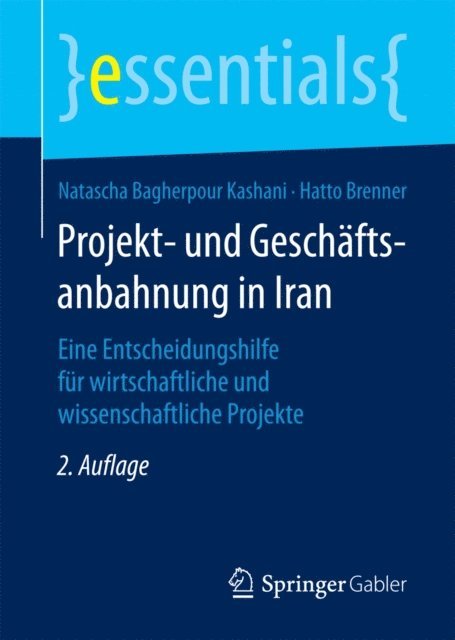 Hatto Brenner, Natascha Bagherpour Kashani - Projekt- und Geschäftsanbahnung in Iran, E-bok