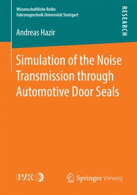 Andreas Hazir - Simulation of the Noise Transmission through Automotive Door Seals, E-bok