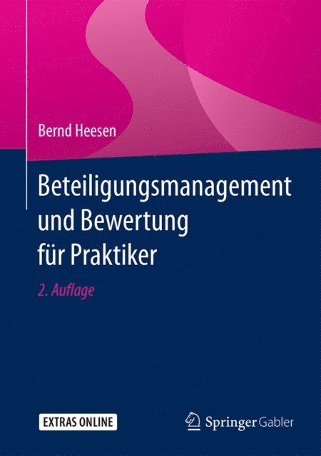 Bernd Heesen - Beteiligungsmanagement und Bewertung für Praktiker, E-bok