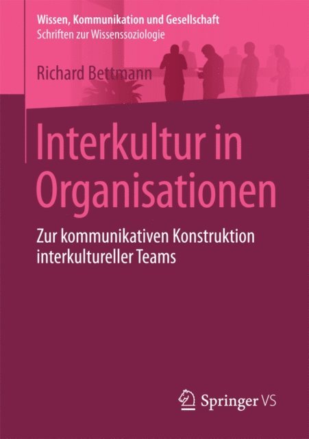 Richard Bettmann - Interkultur in Organisationen, E-bok