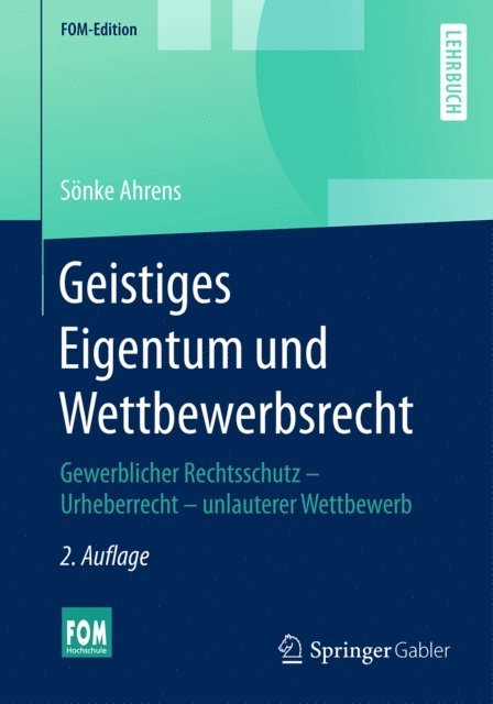 Sonke Ahrens - Geistiges Eigentum und Wettbewerbsrecht, E-bok