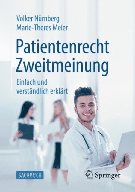 Marie-Theres Meier, Volker Nurnberg - Patientenrecht Zweitmeinung, E-bok