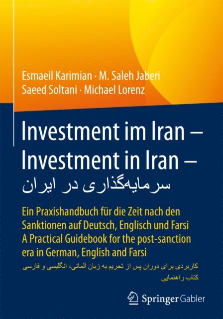 Michael Lorenz, Saeed Soltani, M. Saleh Jaberi, Esmaeil Karimian - Investment im Iran – Investment in Iran – سرمایه‌گذاری در ایران, E-bok