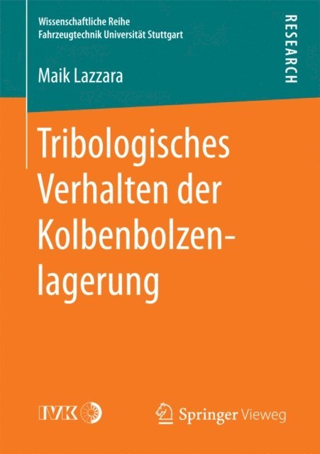 Maik Lazzara - Tribologisches Verhalten der Kolbenbolzenlagerung, E-bok