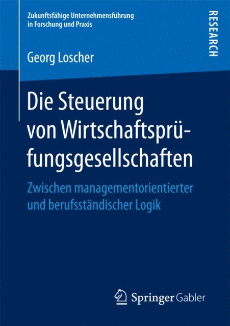 Georg Loscher - Die Steuerung von Wirtschaftsprüfungsgesellschaften, E-bok