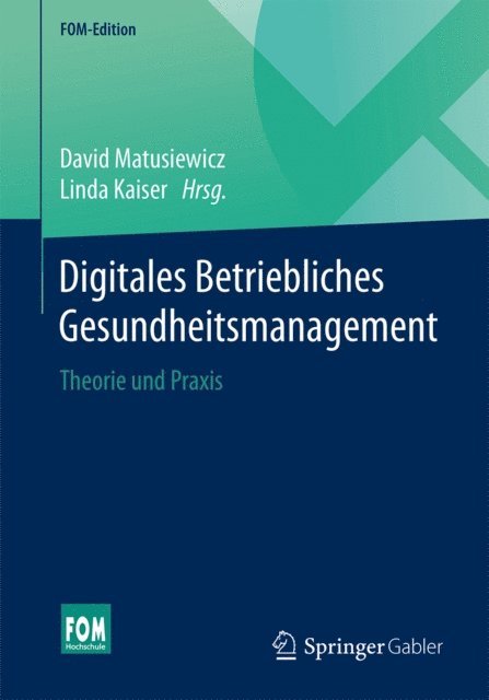 Linda Kaiser, David Matusiewicz - Digitales Betriebliches Gesundheitsmanagement, E-bok