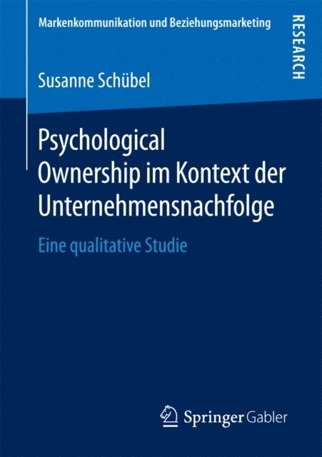 Susanne Schubel - Psychological Ownership im Kontext der Unternehmensnachfolge, E-bok