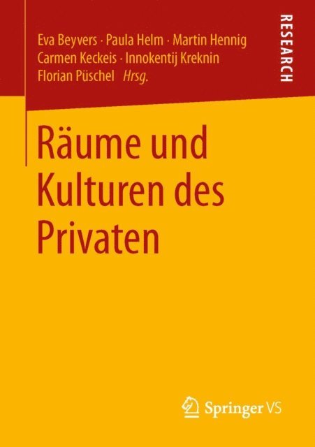 Florian Puschel, Innokentij Kreknin, Carmen Keckeis, Martin Hennig, Paula Helm, Eva Beyvers - Räume und Kulturen des Privaten, E-bok