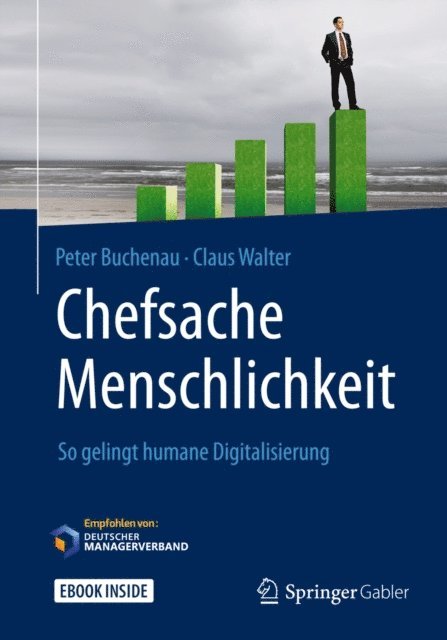 Claus Walter, Peter Buchenau - Chefsache Menschlichkeit, E-bok