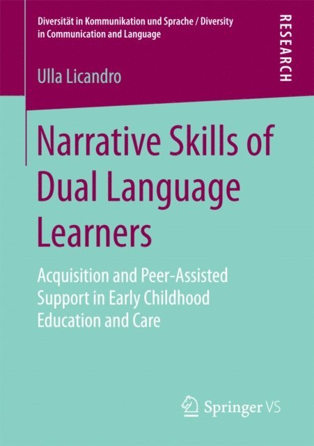 Ulla Licandro - Narrative Skills of Dual Language Learners, E-bok
